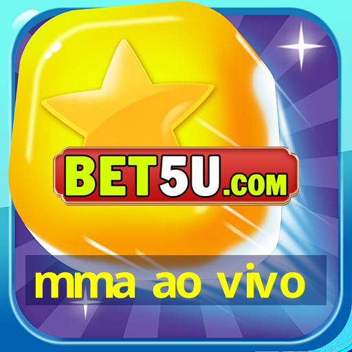 mma ao vivo